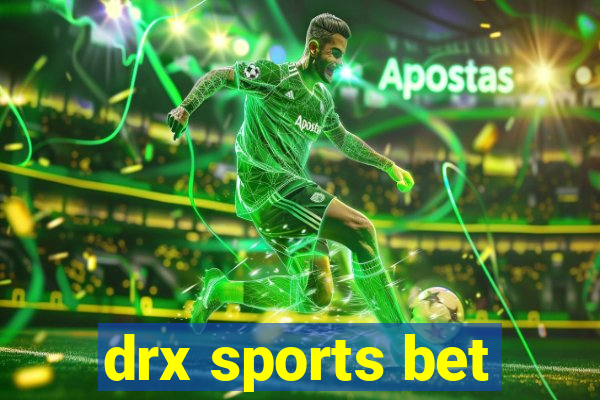 drx sports bet